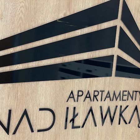 Apartament Apartament nad Iławką Exclusive Series Iława Zewnętrze zdjęcie